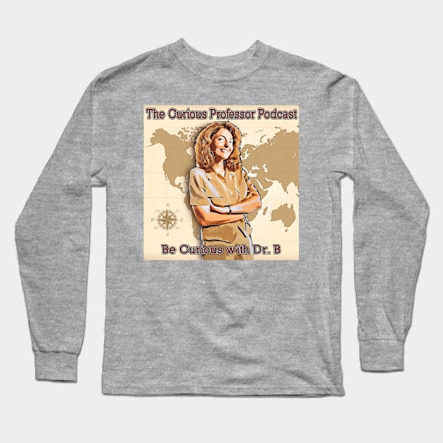 The Curious Professor Podcast Long Sleeve T-Shirt by The Curious Professor
